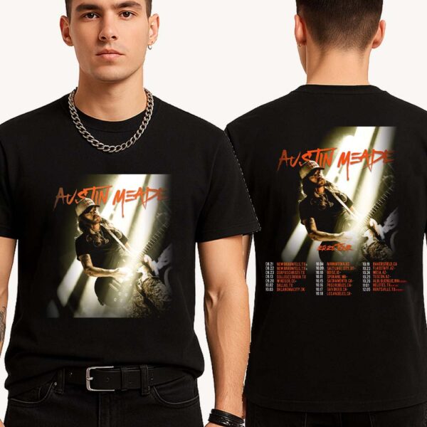Austin Meade 2025 Tour Cities List Start In New Braunfels TX On August 21th Two Sided Print Classic T-Shirt