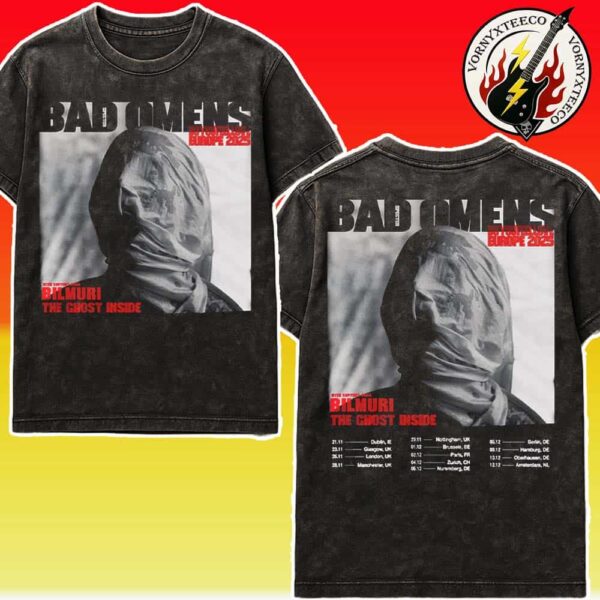 Bad Omens Do You Feel Love Europe 2025 Dates List For November And December Black Washed T-Shirt