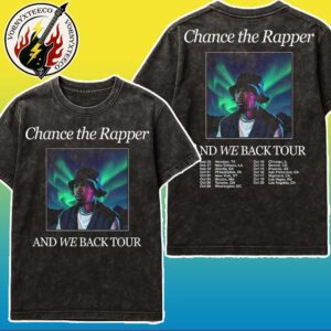 Chance The Rapper And We Back Tour 2025 Dates List For September And October 2025 Black Washed T-Shirt
