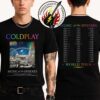 Coldplay Music Of The Spheres World Tour 2025 Merchandise On 22nd 23rd 26th 27th And 30th August And 3rd 4th 7th And 8th September In London UK At Wembley Stadium Two Sided Print T-Shirt