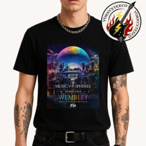 Coldplay Music Of The Spheres World Tour 2025 Show Poster In Wembley On August 22 23 26 27 30 31 And September 3 4 7 8 Unisex T-Shirt