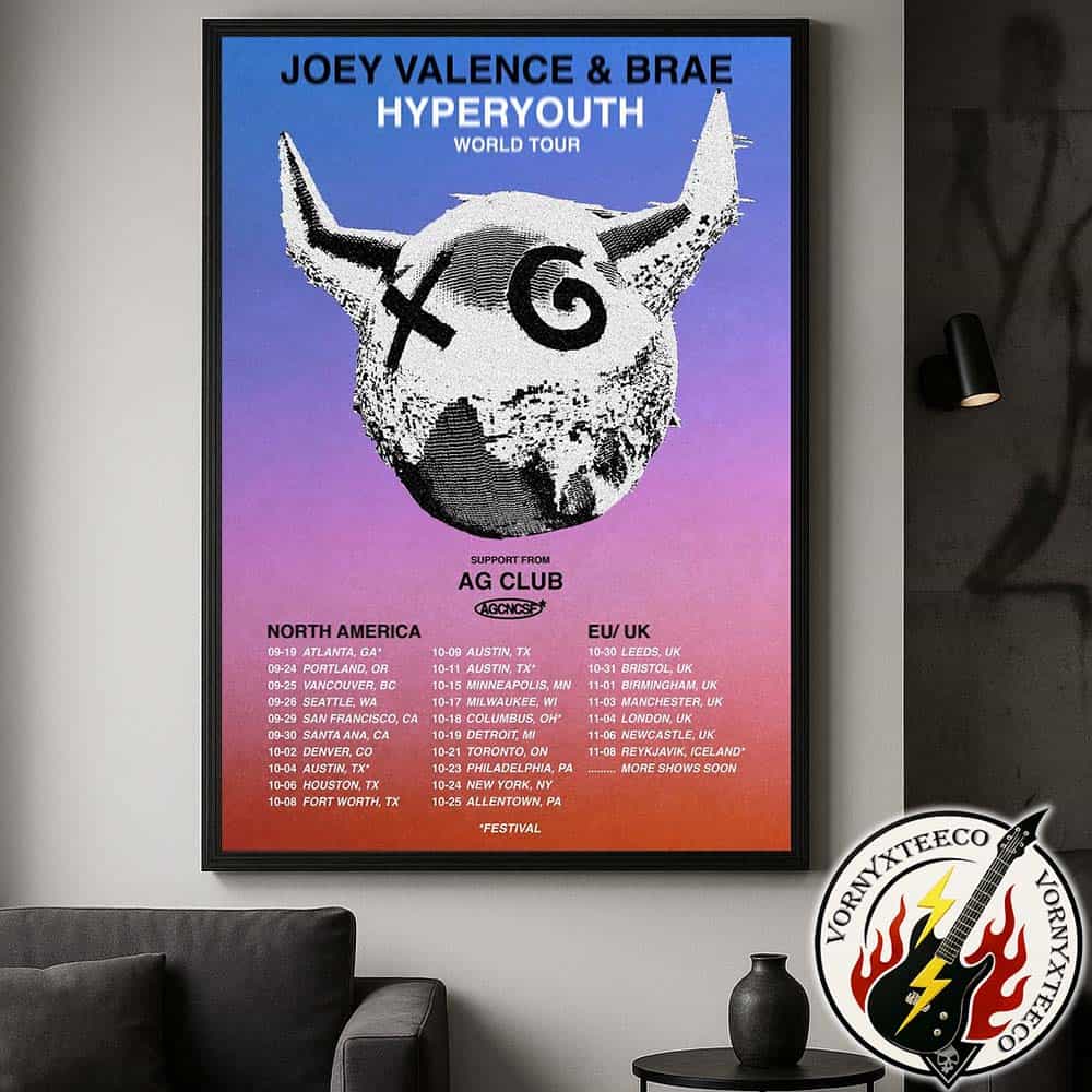 Joey Valence and Brae Hyperyouth World Tour North America Europe And UK 2025 Dates List Home Decor Poster Canvas Joey Valence and Brae Hyperyouth World Tour North America Europe And UK 2025 Dates List Home Decor Poster Canvas