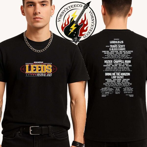 Leeds Rockstar 2025 Line Up Tee In Reading And Leeds Festival 2025 Rock Star Merchandise On August 21th To 24th Two Sided Print Unisex T-Shirt