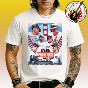 New York Yankees Vs San Francisco Giants Matchup Opening Night MLB On March 25 2026 Unisex T-Shirt