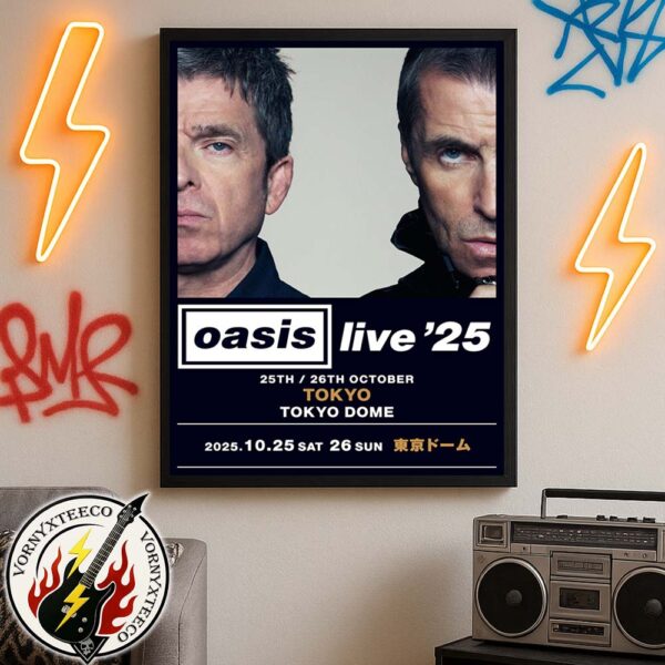 Oasis Live ’25 In Tokyo Japan At Tokyo Dome 2025 Music Poster On October 25th And 26th Oasis Live World Tour 2025 Home Decor Poster Canvas