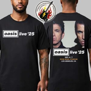 Oasis Live ’25 Reunion Tour In Los Angeles CA Show Poster At Rose Bowl Stadium On September 6 And 7 Oasis Live World Tour 2025 T-Shirt