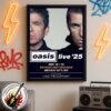 Oasis Live ’25 Reunion Tour In Los Angeles CA Show Poster At Rose Bowl Stadium On September 6 And 7 Oasis Live World Tour 2025 Home Decor Poster Canvas