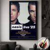 Oasis Live ’25 South America Tour In Buenos Aires Argentina Poster At Estadio Mas Monumental On November 15 And 16 2025 Poster Canvas