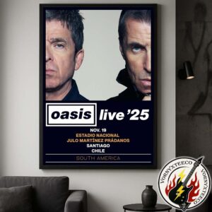 Oasis Live ’25 South America Tour In Santiago Chile At Estadio Nacional Julio Martinez Pradanos On November 19 Oasis Live World Tour 2025 Poster Canvas
