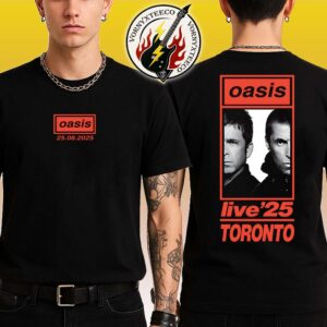 Oasis Toronto ON Oasis Live ’25 World Tour Tee For Rogers Stadium On August 25 2025 Black Two Sided Print Unisex T-Shirt