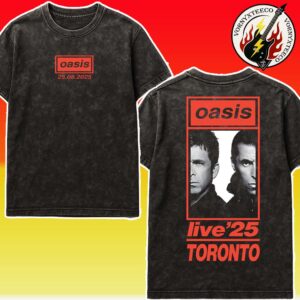 Oasis Toronto ON Oasis Live ’25 World Tour Tee For Rogers Stadium On August 25 2025 Washed T-Shirt