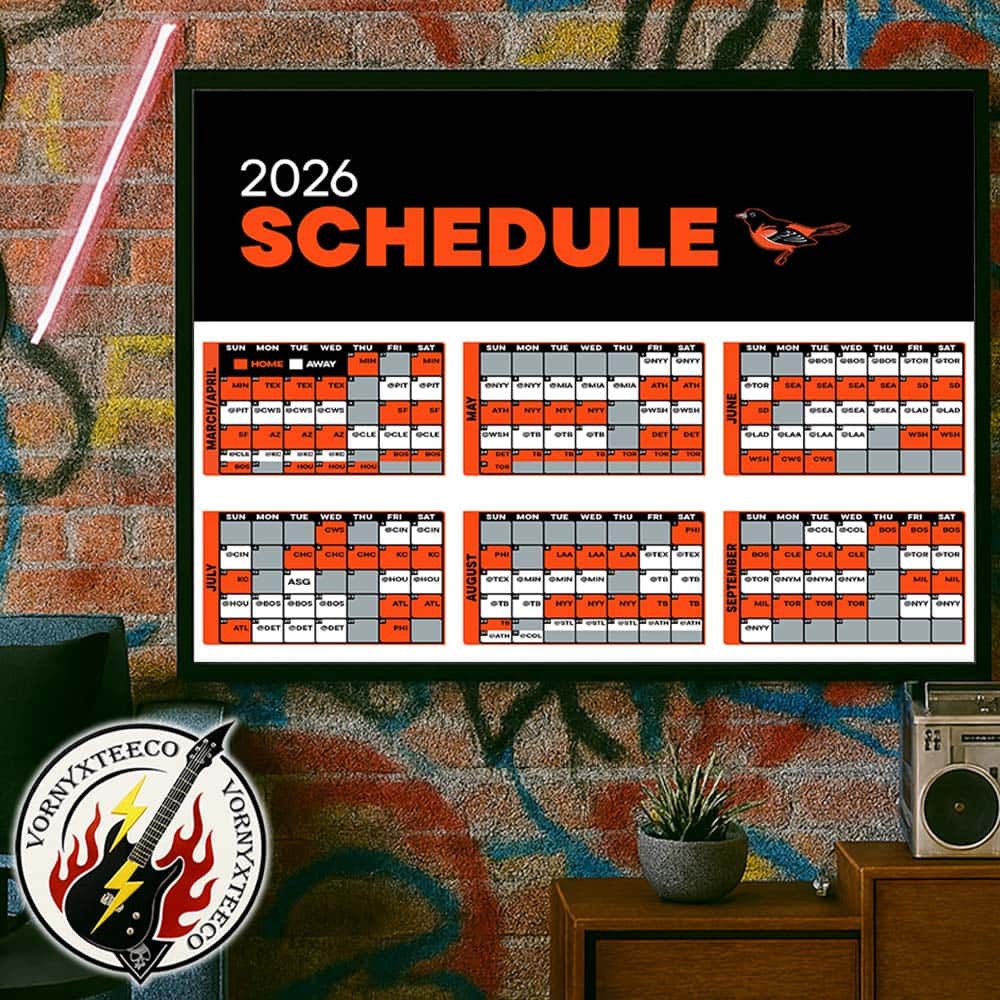 Official MLB Baltimore Orioles Schedule 2026 Regular Season Home Decor Poster Canvas Official MLB Baltimore Orioles Schedule 2026 Regular Season Home Decor Poster Canvas