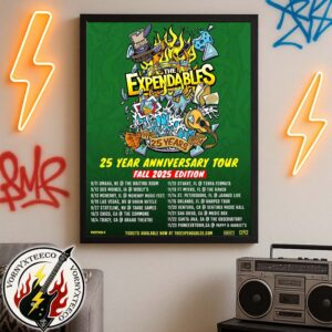 The Expendables Band 25 Year Anniversary Tour Fall 2025 Cities List Start In Omaha NE At The Waiting Room On Novemver 9th Home Decor Poster Canvas