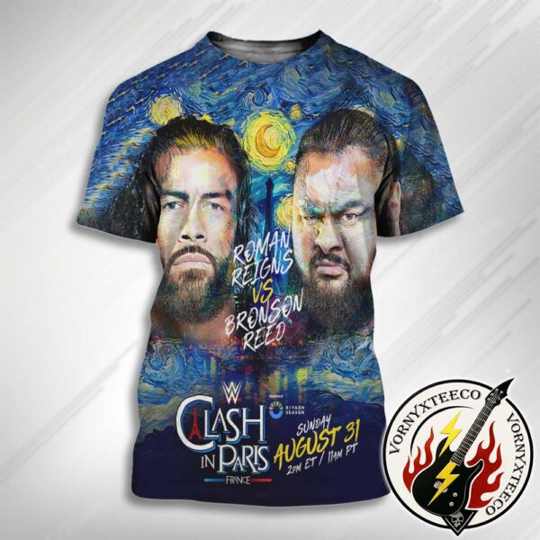 The Tribal Chief Vs The Tribal Thief WWE Clash In Paris France Roman Reigns Vs Bronson Reed On Sunday August 31th 2025 3D T-Shirt