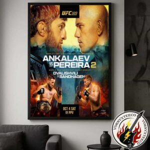 UFC 320 Ankalaev Vs Pereira 2 In World Light Heavyweight Championship And Dvalishvili Vs Sandhagen World Bantamweight Championship On October 4 2025 Poster Canvas
