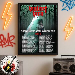 Violent Vira Chasing Ghosts North America Tour Part II Dates List Kick Off On October 3th In Aftershock Wall Decor Poster Canvas